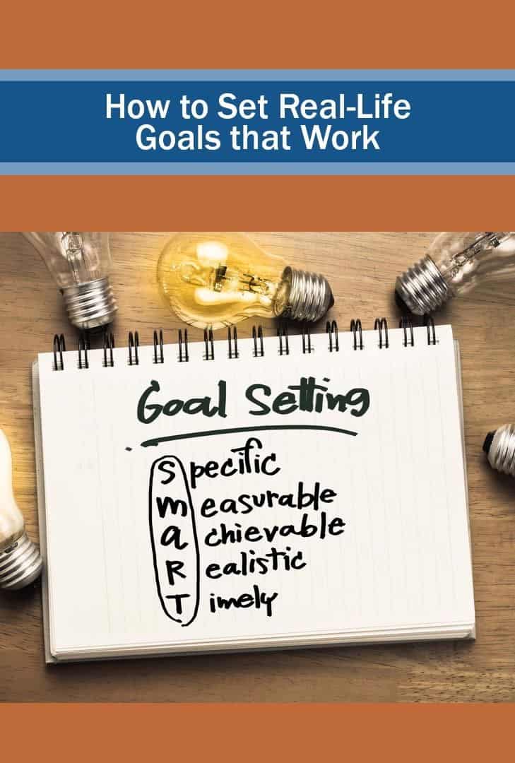 picture of goal setting - how to set smart and real life goals