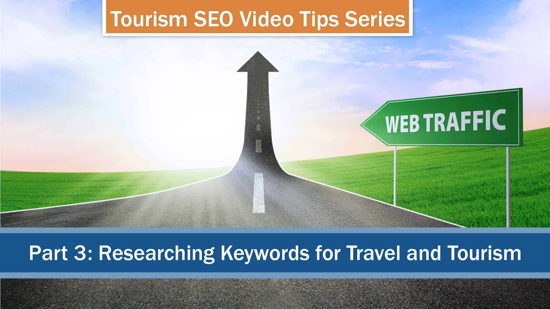 travel and tourism keywords and how it can grow your webtraffic