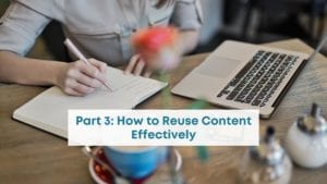 reuse and repurpose content