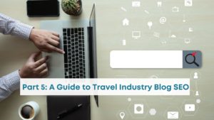 Travel website SEO tips